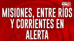 Alerta por el Super Niño: el litoral se prepara para hacerle frente a una inundación histórica