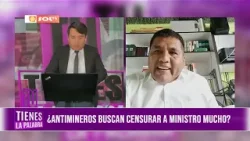 Jaime Quito, congresista: “El ministro del MINEM tiene conflicto de intereses y no debe continuar"