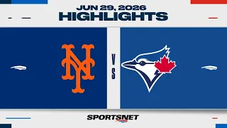 MLB Highlights | Mets vs. Blue Jays - June 29, 2026