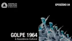 GOLPE DE 1964 (Parte 4) | Arte, Cultura e Resistência à Censura | MEMÓRIA & PODER (2004) GOLPE DE 1964 (Parte 4) | Arte, Cultura e Resistência à Censura | MEMÓRIA & PODER (2004)