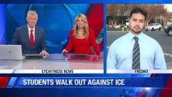 Central Valley students protest ICE with walkouts