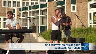 Felejthetetlen zenés nyári este a Beszterce téren