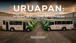 Uruapan: Punto de partida del nuevo Sistema Integral de Movilidad | Investigaciones Mihcoacán