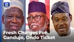 Fresh Charges Against Ganduje, Race For Ondo Ticket +More | Lunchtime Politics