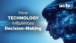Technology's Influence on Decision-Making