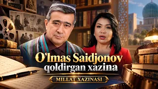 O'lmas Saidjonov qoldirgan xazina | MILLAT XAZINASI  (20.09.2026)