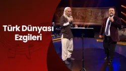 Türk Dünyası Ezgileri - 9. Bölüm