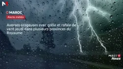 Averses orageuses avec grêle et rafale de vent jeudi dans plusieurs provinces du Royaume