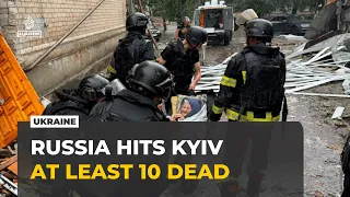 Russian strikes on Ukraine: At least 10 killed in attacks on Kyiv