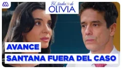 AVANCE CAPÍTULO 218 | Fiscal Montes SACA DEL CASO al comisario Santana | El Jardín de Olivia