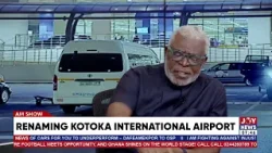 Kofi Kapito expresses strong displeasure over the proposal to rename Kotoka International Airport.