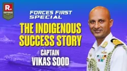 Forces First: The Indigenous Success Story With Captain Vikas Sood | International Fleet Review Forces First: The Indigenous Success Story With Captain Vikas Sood | International Fleet Review