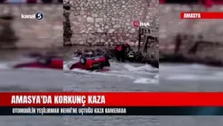 Amasya'da Korkunç Kaza | Otomobilin Yeşilırmak Nehri’ne Uçtuğu Kaza Kamerada