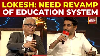 Nara Lokesh To Rajdeep Sardesai: 'Education System Has To Be Realigned' | India Today Conclave South