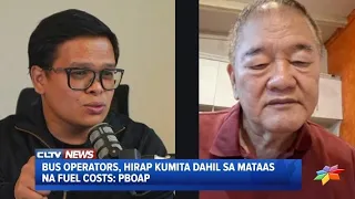 Bus operators, hirap kumita dahil sa mataas na fuel costs: PBOAP | CLTV36 News Clip