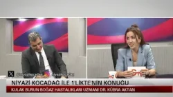 NİYAZİ KOCADAĞ İLE 1'LİKTE'NİN KONUĞU - DR.  KÜBRA AKTAN