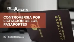 La Mesa Ancha | ¿Hay insistencia del Gobierno en que contrato de pasaportes no es viable?