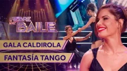 GALA CALDIROLA - FANTASÍA TANGO ? NOCHE DE ELIMINACIÓN ✨ Fiebre de Baile 2