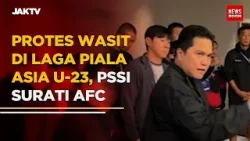 Protes Wasit  Di Laga Piala Asia U-23, PSSI Surati AFC