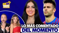 Piqué pide ayuda y lo critican; Jessica Cediel sigue de luto por su padre | Canal 1
