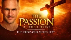 Страсти Христовы | Христос – Престол милосердия нашего | Пастор Петрус ван Ренсбург Страсти Христовы | Христос – Престол милосердия нашего | Пастор Петрус ван Ренсбург