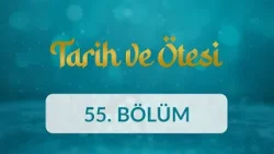 İstanbul Okçular Tekkesi - Tarih ve Ötesi 55. Bölüm