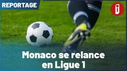 Monaco se relance en Ligue 1