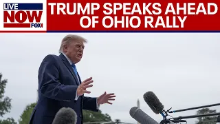 WATCH: Trump speaks to reporters ahead of Ohio campaign rally