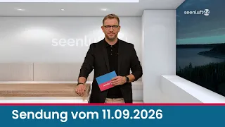 seenluft24 broadcast from 09/11/2026 | complete