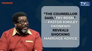 “Christians Are Being Told to Try BDSM?” — Pastor Kingsley Okonkwo Sparks Debate on YourView
