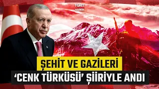 President Erdoğan Commemorates Martyrs and Veterans with the ‘War Anthem’ Poem - TGRT Haber