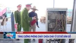 Tăng cường phòng cháy chữa cháy ở cơ sở dăm gỗ