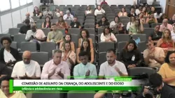 Comissão Criança, Adolescente e Idoso - Infância e adolescência em risco