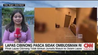 Lapas Cibinong Pasca Sidak Ombudsman RI, Jurnalis DIlarang Masuk