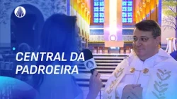 Padre Marlos Aurélio fala sobre o tema do 6° dia da Novena da Padroeira | Central da Padroeira