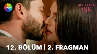 Probable Love Episode 12 Trailer 2 | "Just as you love Kadir… I love you the same way!"
