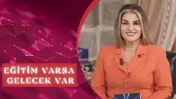 Eğitim Varsa Gelecek Var  - 4. Bölüm