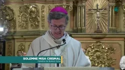 Homilia de Mons. García Cuerva | Solemne Misa Crismal desde la Catedral de Buenos Aires