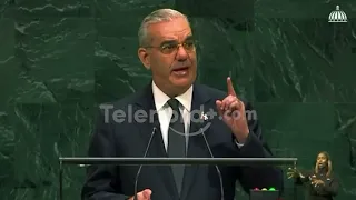 Abinader focuses UN speech on Haiti crisis, security, and DR economy