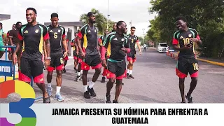 Jamaica announces its roster to face Guatemala