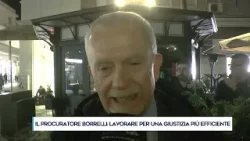 IL PROCURATORE BORRELLI: LAVORARE PER UNA GIUSTIZIA PIÙ EFFICIENTE
