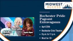 Midwest Access: Rochester Pride Pageant Extravaganza