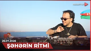 Şəhərin ritmi - Çingiz Mustafayev | 26.07.2026