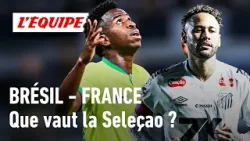 Brésil - France : Sans Neymar, le Brésil fait-il encore rêver ?