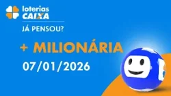 Resultado da +Milionária - Concurso nº 318 - 07/01/2026