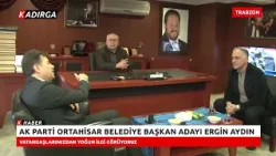 AK Parti Ortahisar Belediye Başkan Adayı Ergin Aydın'dan Kadırga TV'ye Ziyaret