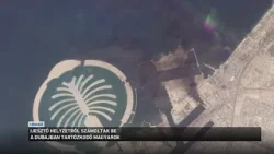 Ijesztő helyzetről számoltak be a Dubajban tartózkodó magyarok Ijesztő helyzetről számoltak be a Dubajban tartózkodó magyarok