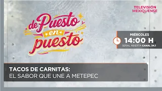 Carnitas Tacos: The Flavor That Unites Metepec | From Stand to Stand | 08/07/2026
