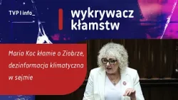 Maria Koc kłamie o Ziobrze, dezinformacja klimatyczna w sejmie | WYKRYWACZ KŁAMSTW