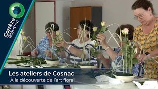 Les ateliers de Cosnac : À la découverte de l’art floral